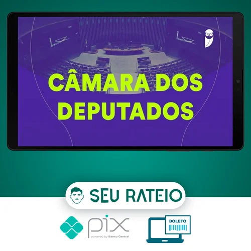 Pacote - Câmara dos Deputados (Analista Legislativo - Informática Legislativa) Pacote Completo - Estratégia Concursos