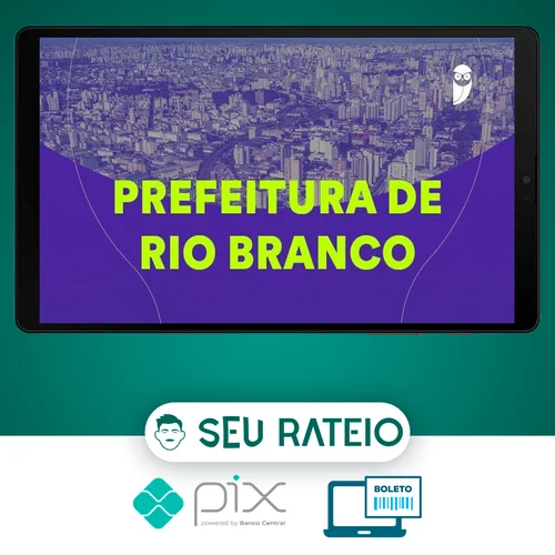 Pacote - Prefeitura de Rio Branco-AC (Técnico Previdenciário) Pacote - 2023 (Pós-Edital) - Estratégia Concursos