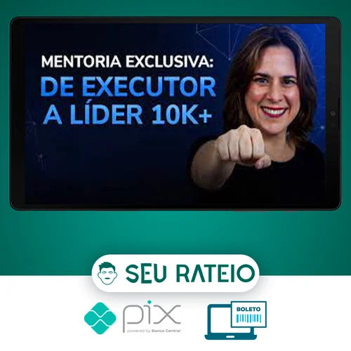 Plano 10K+ De executor a Líder Estratégico - Patricia Y Agopian