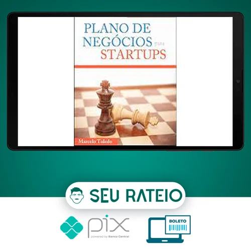 Plano de Negócios Para Startups - Marcelo Toledo