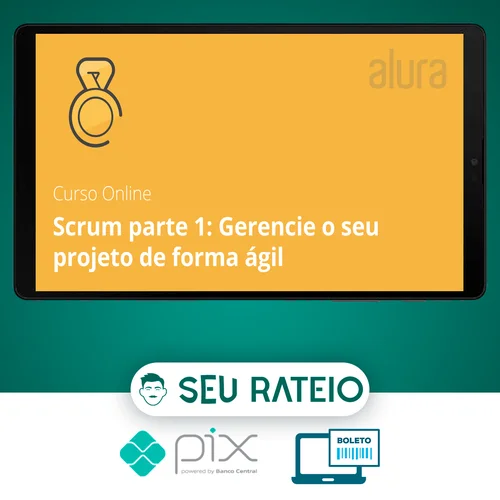 Scrum I Gerencie seu Projeto - Alura