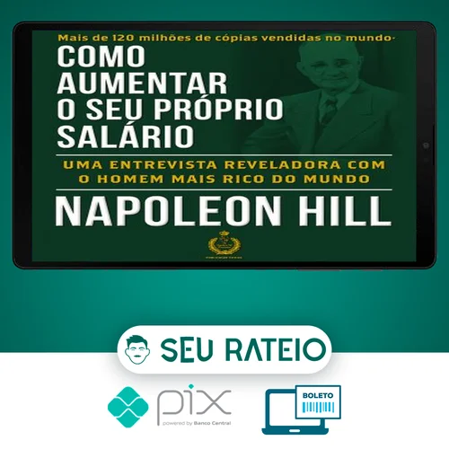 Como Aumentar O Seu Próprio Salário - Napoleon Hill