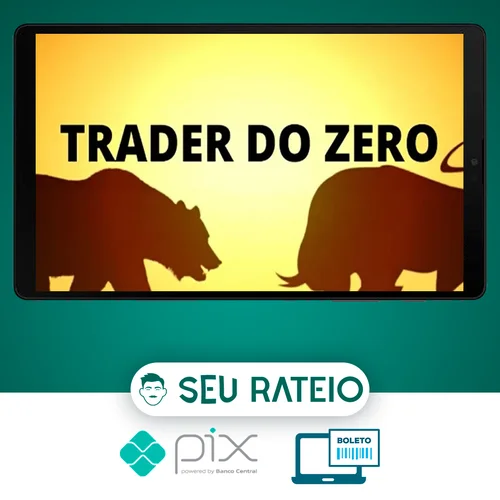 Curso Trader do Zero O.B - Gabriel Lobato