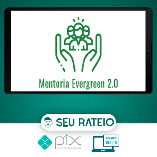 Mentoria Evergreen 2.0 - Daniel Rabi