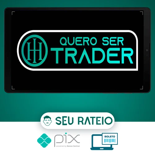 Quero Ser Trader - Harisson Investimentos