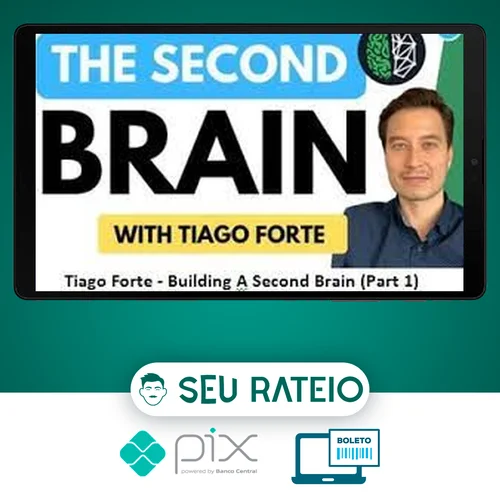 Building A Second Brain - Tiago Forte