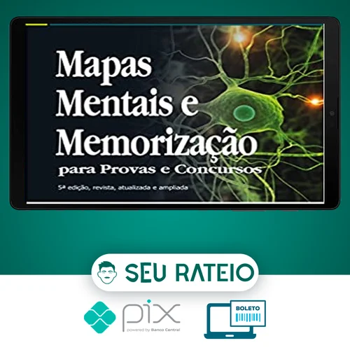 Mapas Mentais e Memorização para Provas e Concursos - Felipe Lima e William Douglas