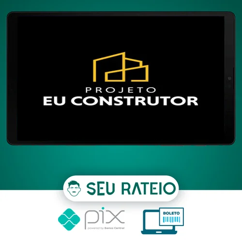 Projeto Eu Construtor 2024 - Matheus Emerich