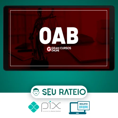 1ª Fase OAB XL - 40º Exame - Preparação Total (Curso Extensivo Completo) - Gran Concursos