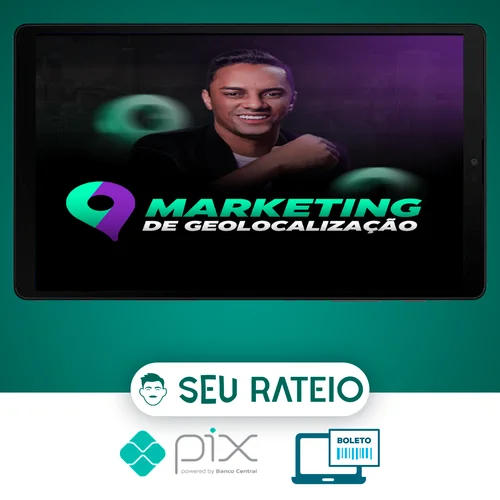 Marketing de Geolocalização - Derik David