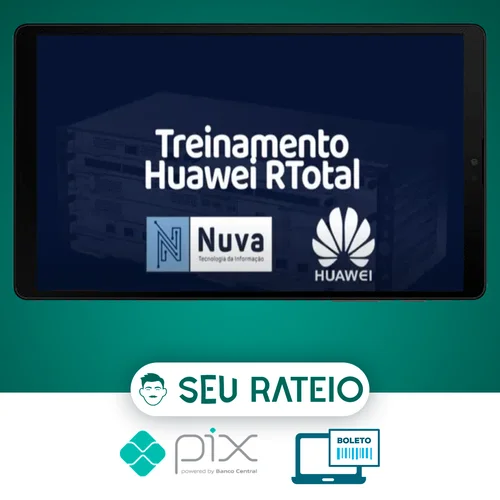 Treinamento Huawei RTotal - Nuva