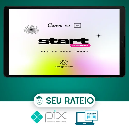 Start Design: Design para Todos Canva e PhotoShop - Viana Patricio