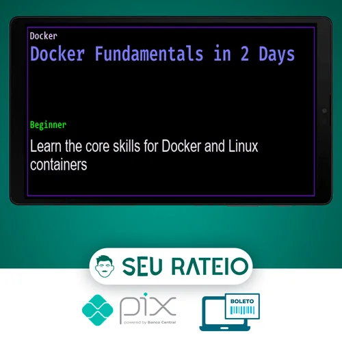 Docker Fundamentals in 2 Days - Sean P Kane