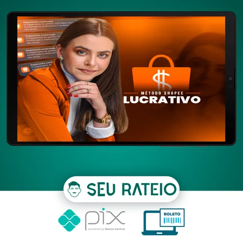 Método Shopee Lucrativo - Prisciane Pereira