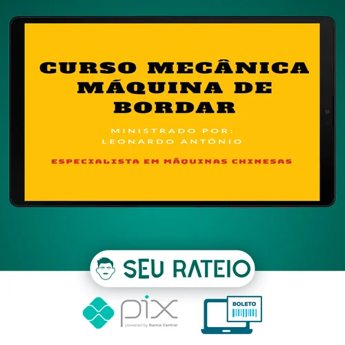 Curso Mecânica Máquina de Bordar - Leonardo Antônio Santos