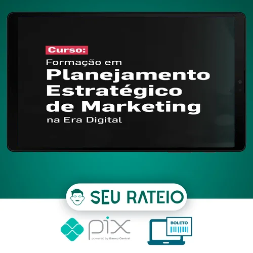 Formação em Planejamento Estratégico de Marketing na Era Digital - Nino Carvalho