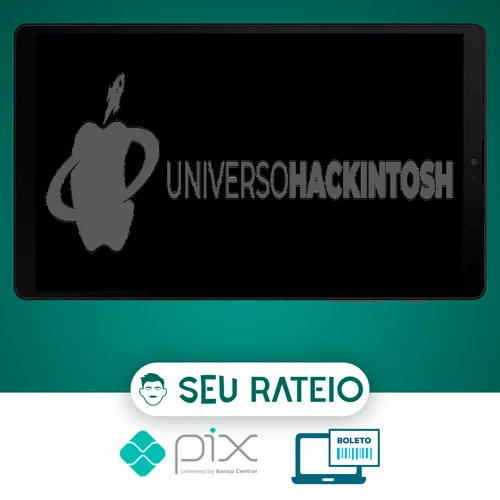 Do Zero ao Hackintosh - Universo Hackintosh