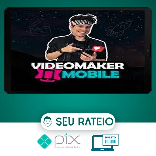 Videomaker Mobile: Turbine seu Perfil com Vídeos Criativos! - Evans