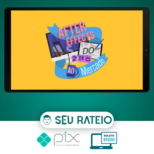 After Effects para Motion Designers do Zero ao Mercado - Yogo Costa