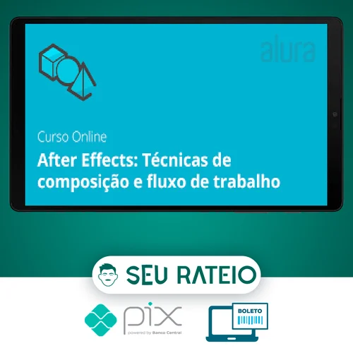 After Effects: Técnicas de Composição e Fluxo de Trabalho - Graveta