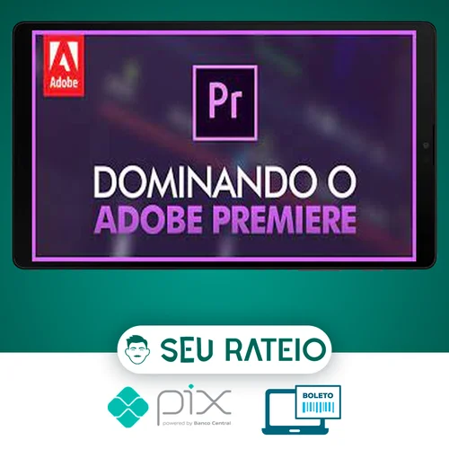 Dominando Adobe Premiere 2.0 - Mateus Ferreira