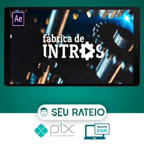 Fábrica de Intros: Motion Design no After Effects - Mateus Ferreira e Bruno Lorensato