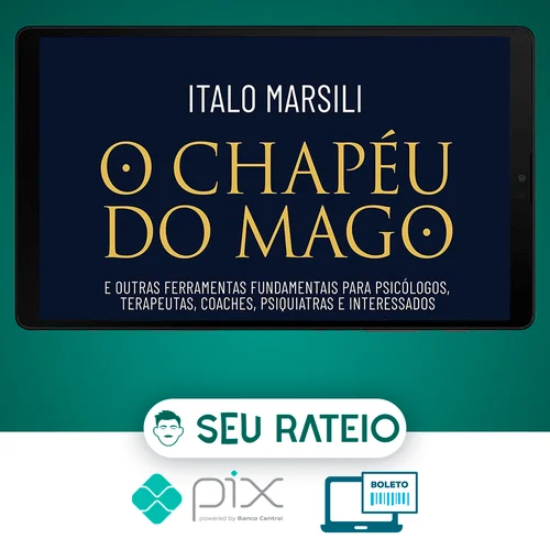 O Chapéu do Mago - Italo Marsili