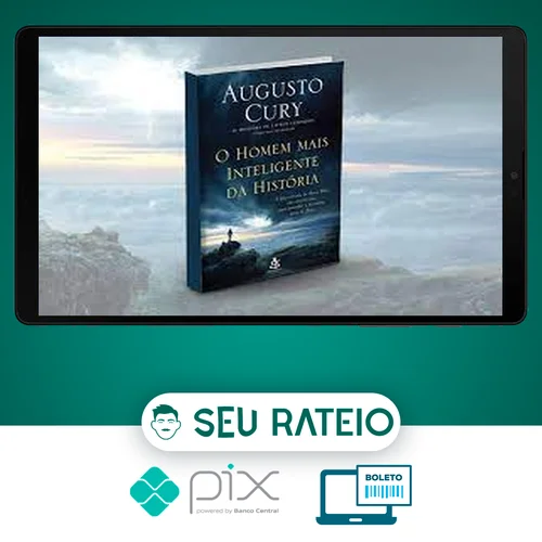 O Homem Mais Inteligente da História - Augusto Cury