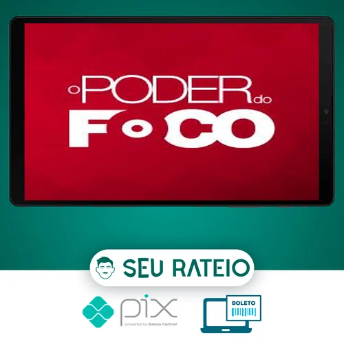 O Poder do Foco - Paulo Vieira