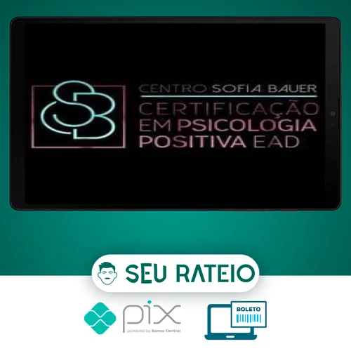 Psicologia Positiva - Sofia Bauer