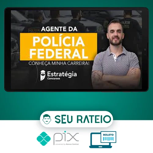 Agente de Polícia Federal - Estratégia Concursos