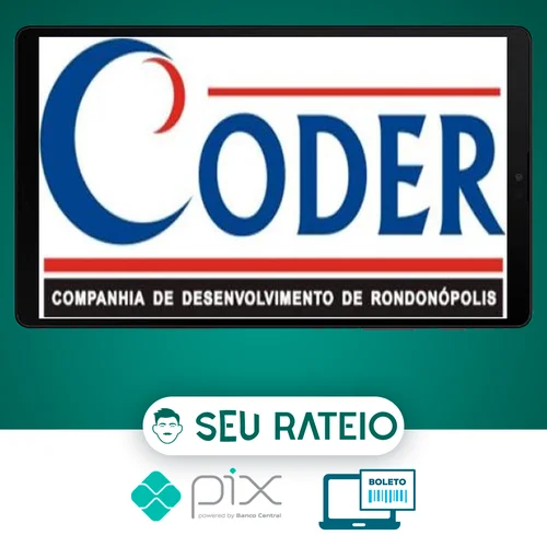 CODER - Companhia de Desenvolvimento de RondonópolisMT - Auxiliar de Escritório em Geral (Pós-Edital) - Gran Cursos Online