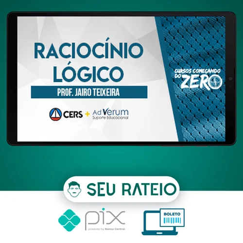 Começando do Zero: Raciocinio Lógico - CERS