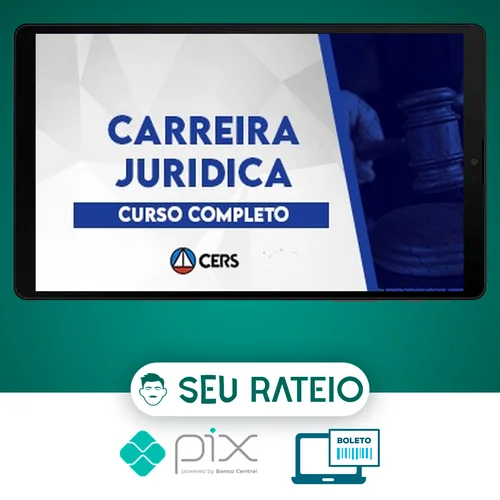 Curso Completo Carreiras Jurídicas - CERS