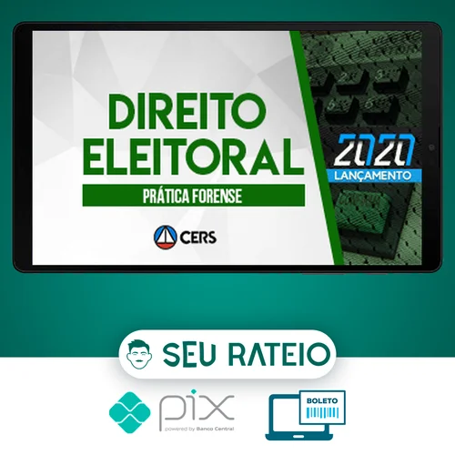 Curso de Prática Forense em Direito Eleitoral - CERS