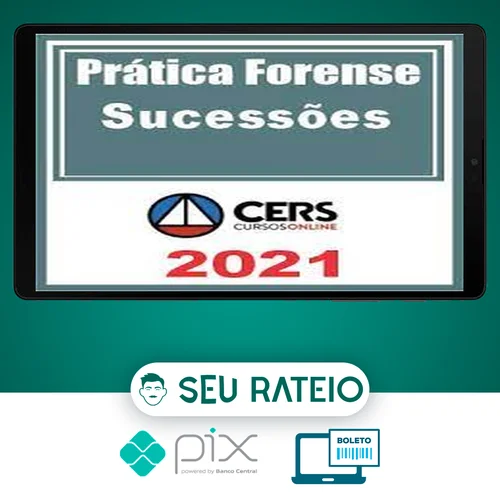 Curso de Prática Forense em Sucessões - CERS