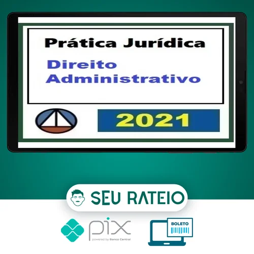 Curso de Prática Jurídica em Direito Administrativo - CERS