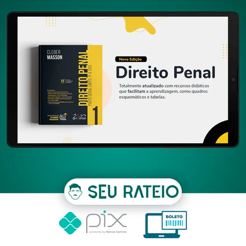 Direito Penal Parte Geral (Arts. 1º a 120), 14ª ed. Volume 1 - Cleber Masson