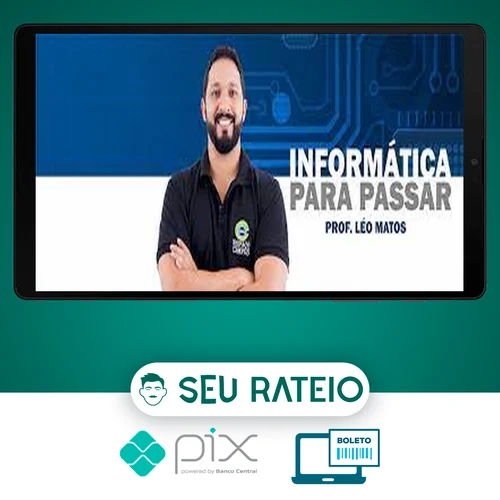 Informática para Concursos - Léo Matos (EstúdioAulas)