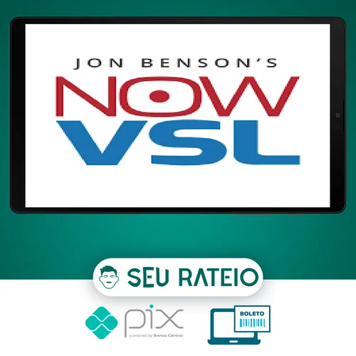 NOW VSL Method - Jon Benson [INGLÊS]