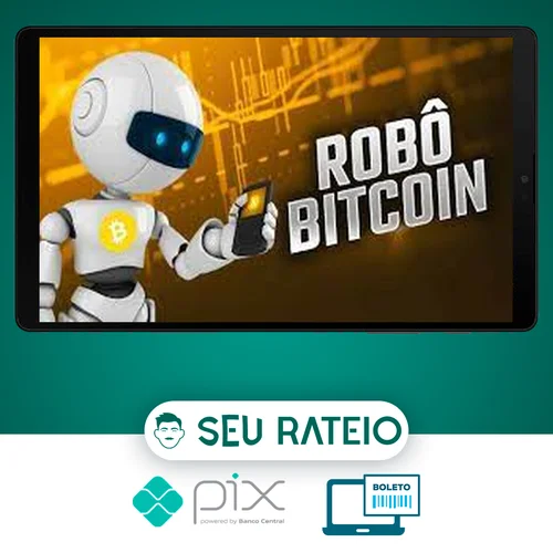 Robô Bitcoin - Rhaeder Henrique Silva