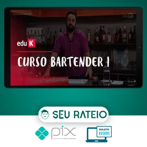 Bartender I Coquetéis Clássicos - Marco de La Roche