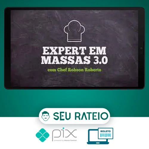 Expert em Massas 3.0 - Chef Robson Roberto