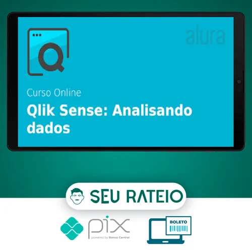 Análise e Visualização de Dados com Qlik Sense - Alura