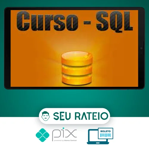 Aprendendo SQL do Início ao Fim - Josueldo Pajau