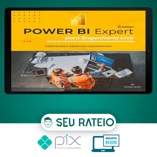 Power BI para Engenharia Civil - Viscari Inc