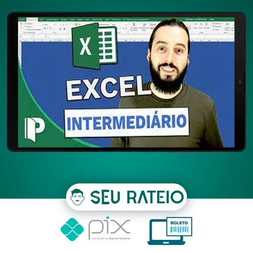 Progredindo com Excel (Curso Excel Usuários Intermediários) - José Flávio Goulart Mendes