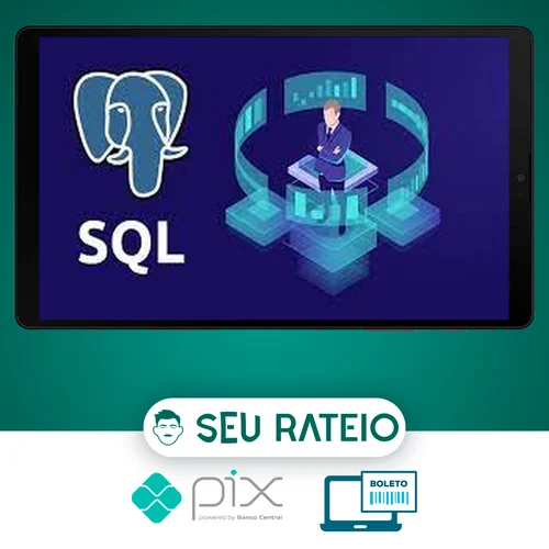 SQL Masterclass: SQL for Data Analytics (Legendado) - Start-Tech Academy [INGLÊS]