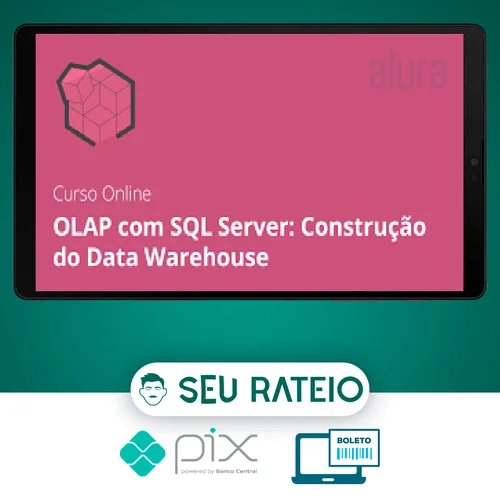 OLAP com SQL Server: construindo DataWare House - Alura