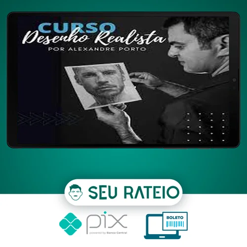 Curso Online de Desenho Realista - Alexandre Porto